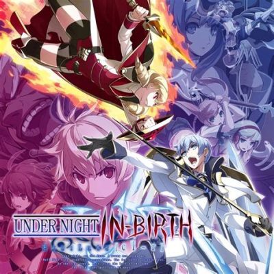  Under Night In-Birth Exe:Late[cl-r] - Ett kampspel för dem som vill bryta mönster!